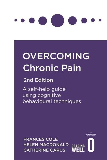 Kniha Overcoming Chronic Pain 2nd Edition Dr Frances Cole