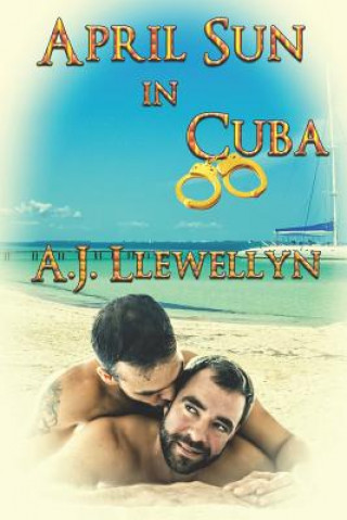 Knjiga April Sun in Cuba A. J. Llewellyn