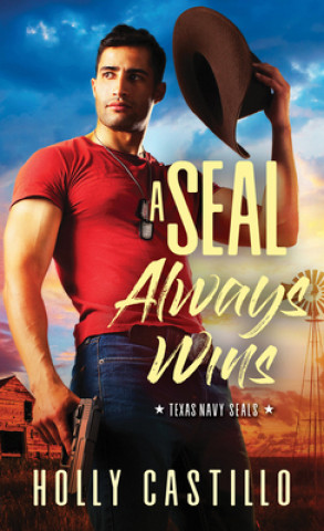 Kniha A SEAL Always Wins Holly Castillo