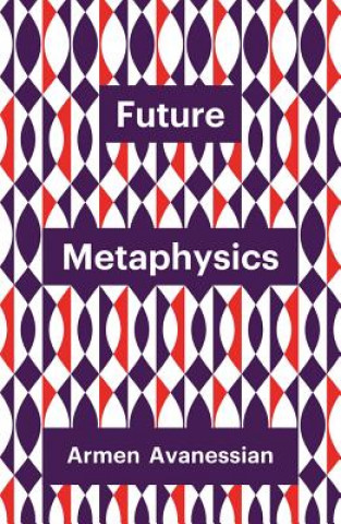 Buch Future Metaphysics Armen Avanessian