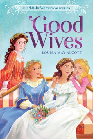 Libro Good Wives Louisa May Alcott