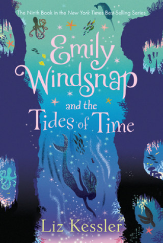 Knjiga Emily Windsnap and the Tides of Time Liz Kessler