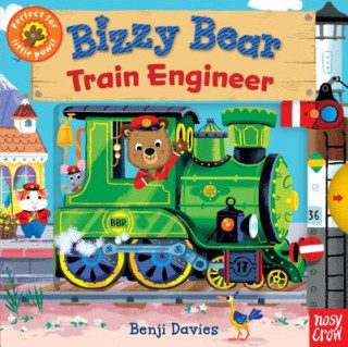 Kniha Bizzy Bear: Train Engineer Nosy Crow