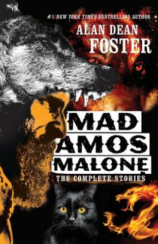 Kniha Mad Amos Malone Alan Dean Foster