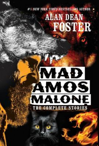 Kniha Mad Amos Malone Alan Dean Foster