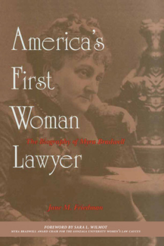 Kniha America's First Woman Lawyer Jane M. Friedman