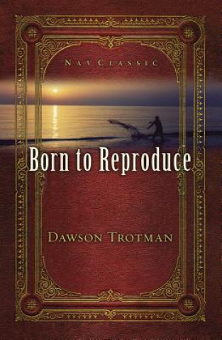 Book Born to Reproduce 10-Pack Dawson Trotman