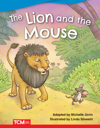 Carte The Lion and the Mouse Teacher Created Materials