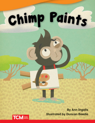 Kniha Chimp Paints Teacher Created Materials