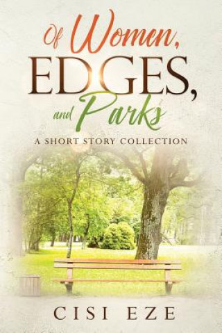 Buch Of Women, Edges, and Parks Cisi Eze