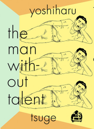 Kniha Man Without Talent Yoshiharu Tsuge