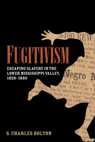 Knjiga Fugitivism S. Charles Bolton