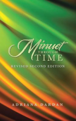Book Minuet Through Time Adriana Dardan