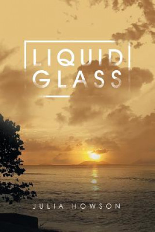Kniha Liquid Glass Julia Howson