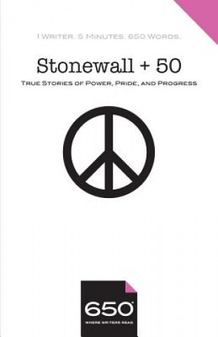 Libro Stonewall + 50: True Stories of Power, Pride, and Progress Ann Levin