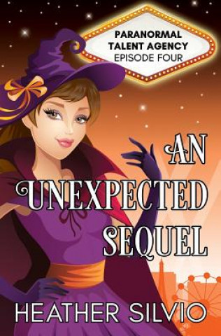 Buch Unexpected Sequel Heather Silvio