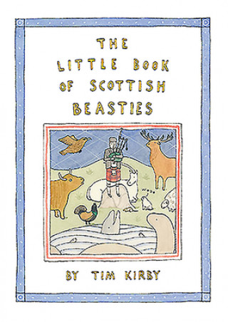 Libro Little Book of Scottish Beasties Tim Kirby