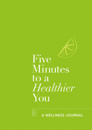 Knjiga Five Minutes to a Healthier You Hannah Ebelthite