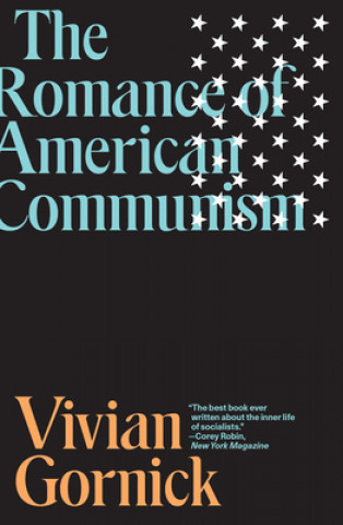 Kniha Romance of American Communism Vivian Gornick