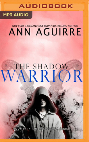 Digital The Shadow Warrior Ann Aguirre