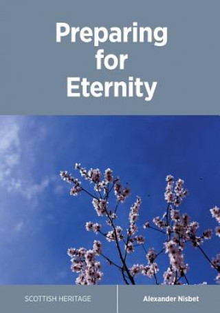 Buch Preparing for Eternity Alexander Nisbet
