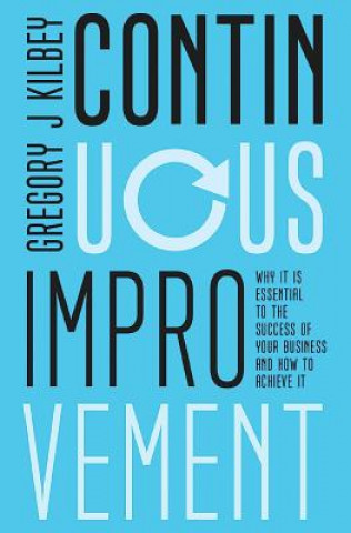 Carte Continuous Improvement Gregory J. Kilbey