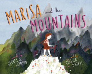 Kniha Marisa and the Mountains George M. Johnson