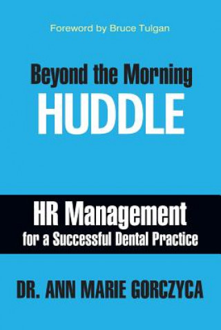 Книга Beyond the Morning Huddle Dr Ann Marie Gorczyca