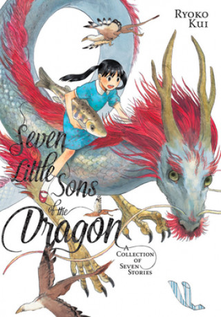 Carte Seven Little Sons of the Dragon: A Collection of Seven Stories Ryoko Kui