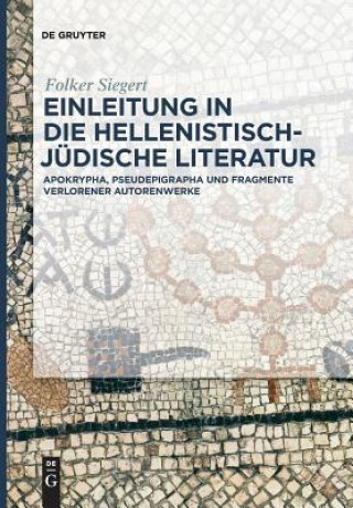 Carte Einleitung in die hellenistisch-judische Literatur Folker Siegert