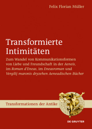Knjiga Transformierte Intimitäten Felix Florian Müller