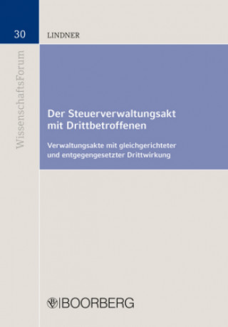 Kniha Der Steuerverwaltungsakt mit Drittbetroffenen Sarah Lindner