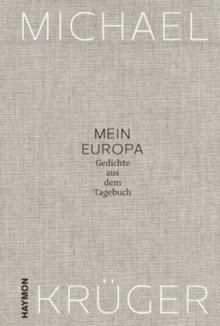Kniha Mein Europa Michael Krüger