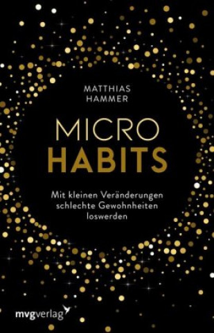 Könyv Micro Habits Matthias Hammer