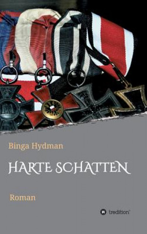 Kniha Harte Schatten Binga Hydman