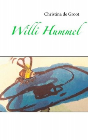 Knjiga Willi Hummel Christina de Groot