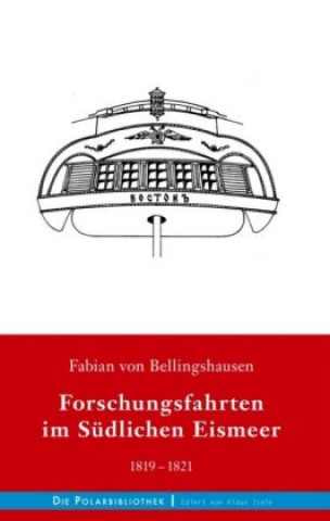 Carte Forschungsfahrten im Südlichen Eismeer 1819-1821 Fabian von Bellingshausen