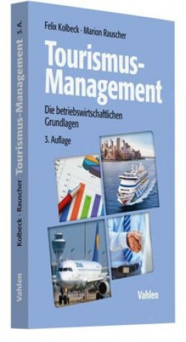 Книга Tourismus-Management Felix Kolbeck