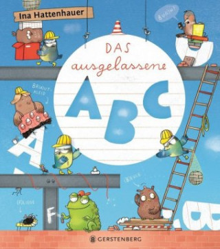 Kniha Das ausgelassene ABC Ina Hattenhauer