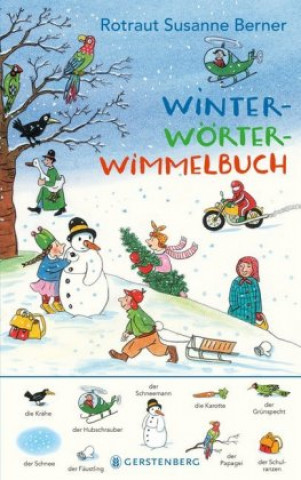 Kniha Winter-Wörterwimmelbuch Rotraut Susanne Berner