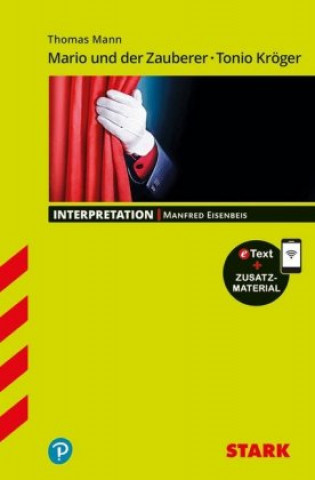 Книга STARK Interpretationen Deutsch - Thomas Mann: Mario und der Zauberer - Tonio Kröger Manfred Eisenbeis