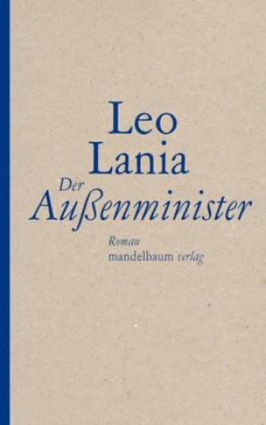 Könyv Der Außenminister Leo Lania