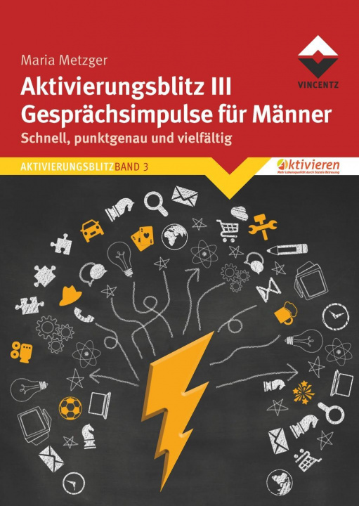 Kniha Aktivierungsblitz III Gesprächsimpulse für Männer Maria Metzger