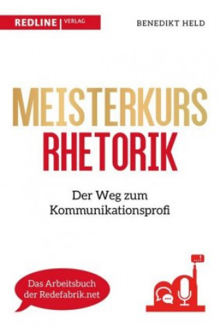 Книга Meisterkurs Rhetorik Benedikt Held