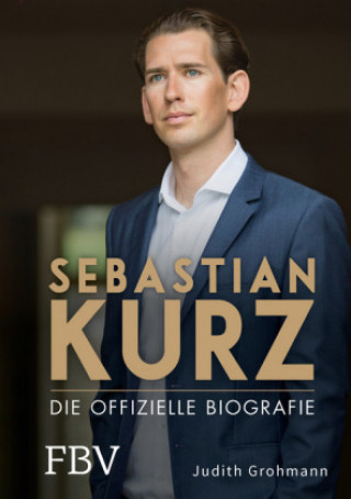 Kniha Sebastian Kurz Judith Grohmann