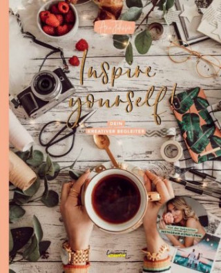 Kniha Inspire yourself! Dein kreativer Begleiter Ana Johnson