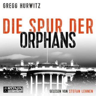Digital Die Spur der Orphans Gregg Hurwitz