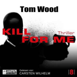 Numérique Kill for me Tom Wood