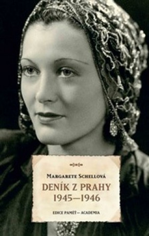 Kniha Deník z Prahy 1945–1946 Margarete Schellová