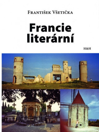 Kniha Francie literární František Všetička